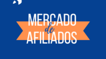 Mercado de Afiliados – O que é e como começar trabalhar nesse ramo